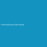Unterhaltsame Stahl-Decke