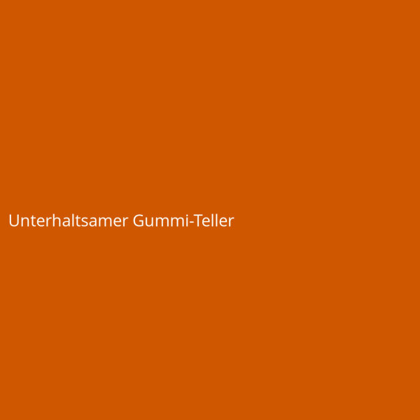 Unterhaltsamer Gummi-Teller