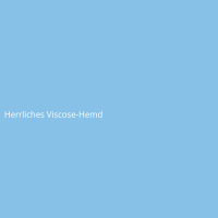 Herrliches Viscose-Hemd