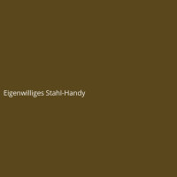 Eigenwilliges Stahl-Handy