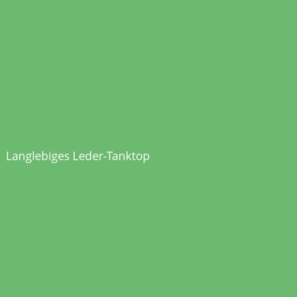 Langlebiges Leder-Tanktop