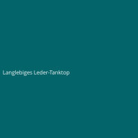 Langlebiges Leder-Tanktop